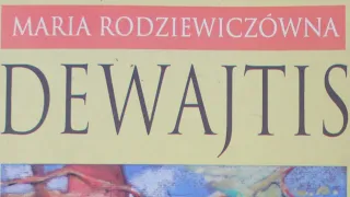 DEWAJTIS MARIA RODZIEWICZÓWNA