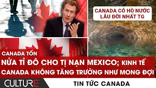 🔴 CANADA TỐN NỬA TỶ ĐÔ, KINH TẾ CANADA KHÔNG TĂNG TRƯỞNG NHƯ MONG ĐỢI | TIN CANADA TỐI 31/5