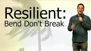 Resilient: Bend Don't Break | Judah Thomas (Sermon Only)