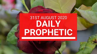 Daily Prophetic 31 August 2020 1 of 7   Prophetic Word for Today