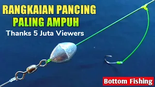 tutorial cara membuat rangkaian pancing dasaran || Bottom Fishing