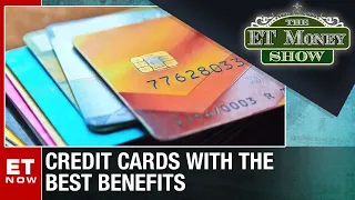 How To Maximise Your Credit Card Reward Points ? | The ET Money Show | ET Now