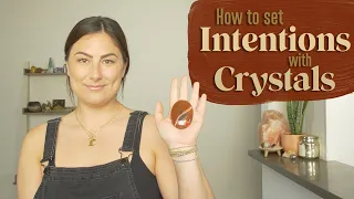 How to Set Intentions with Crystals • Easy For Beginners
