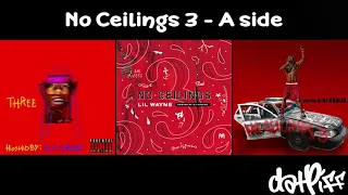Lil Wayne - No Ceilings 3 A Side (Full Mixtape) Time-Stamped