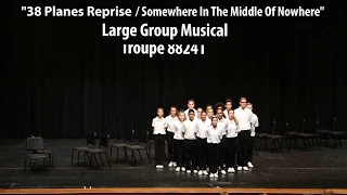 "38 Planes Reprise/Somewhere In The Middle Of Nowhere" Troupe 88241. December 2017