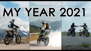 My perfect year 2021 / Supermoto & Enduro Lifestyle