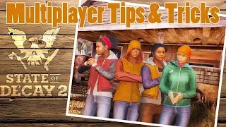 Multiplayer Tips & Tricks | State of Decay 2