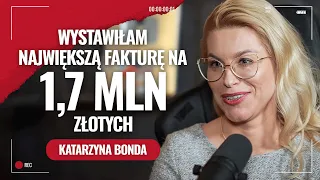 Katarzyna Bonda: wystawiłam fakturę na 1,7 mln złotych