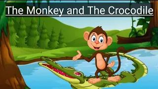 The Monkey and The Crocodile l Shory Stories for kids l