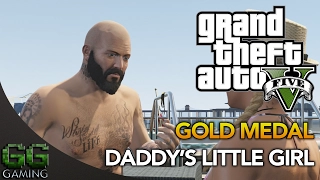 GTA 5 - Mission #7 - Daddy's Little Girl [Gold Medal - 720p 60fps]