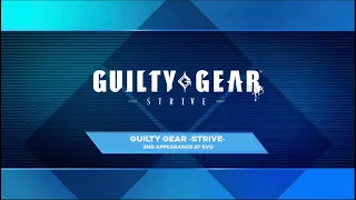 Evo 2023: Guilty Gear -Strive- Top 6