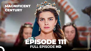 Magnificent Century English Subtitle | Episode 111