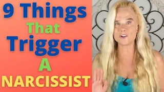 9 Things That Trigger A Narcissist