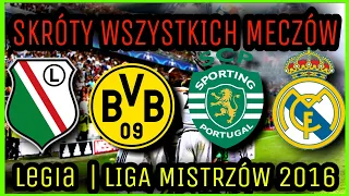 SKRÓTY WSZYSTKICH MECZÓW LEGII WARSZAWA w LIDZE MISTRZÓW 2016 (PL KOMENTARZ) #RETROLEGIA | Legia TV