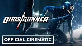 Ghostrunner - Official Cinematic Trailer