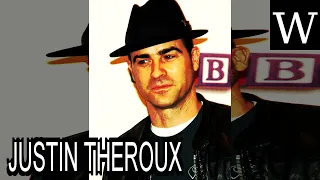 JUSTIN THEROUX - WikiVidi Documentary