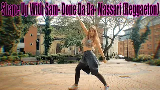 Zumba Fitness- Done Da Da (Reggaeton) || Choreography Credit- Saskia Dance School✌