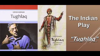 Tughlaq by Girish Karnad  || Detailed Summary in English || Part 1 || MEG-14 || IGNOU ||