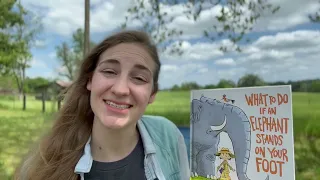 What To Do if an Elephant Stands on Your Foot Read Aloud