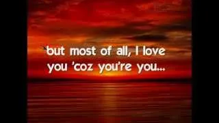 I LOVE YOU BECAUSE - (Lyrics)