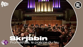 Skrjabin: Prométhée, le poème du feu - Radio Filharmonisch Orkest & Groot Omroepkoor - Live HD