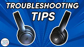 Troubleshooting Tips for Soundcore Life Q35 and Q30 Headphones | Featured Tech (2021)