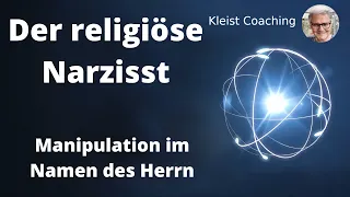 der religiöse Narzisst, Manipulation im Namen des Herrn