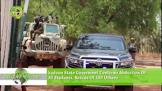 KADUNA STATE GOVERNMENT CONFIRMS ABDUCTION OF 30 STUDENTS, RESCUE OF 180 OTHERS