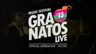 GRANATOS LIVE 2013 | official aftermovie