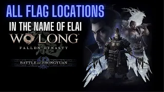 All Flag Locations on In The Name of Elai - WO LONG