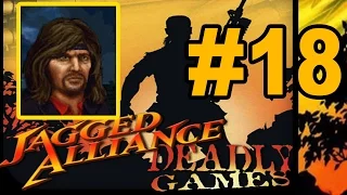 Прохождение Jagged Alliance Deadly Games #18 - с комментариями