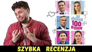 Jak ukradłem 100 milionów (Rant przez duże R) ★SzybkieRecenzje