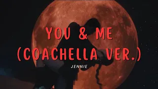 [BASS BOOSTED+EMPTY ARENA] JENNIE - YOU & ME (COACHELLA VER.) |kpoptifyy