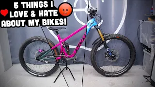 5 things I LOVE and HATE about my bikes!