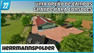 Mapa Herrmannspolder, uma Opção com Campos Grandes e Planos para Consoles Farming Simulator 22