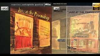 Jazz at the Pawnshop - Audiophile Album