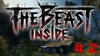 THE BEAST INSIDE [Зверь Внутри] ➤ Прохождение #2 ➤ Компьютерная игра жанра survival horror.