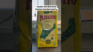 Playadito Yerba Mate Review (Sweetest Yerba Ever?)🧉