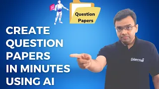 Unlock the Power of AI with the Revolutionary Question Bank Generator | Eklavvya