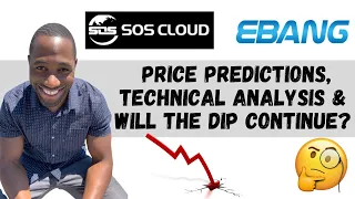 SOS Limited (SOS) & EBON Stock Price Predictions | Analysis | AND Will The Dips Continue?!