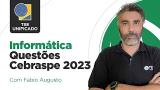 Concurso TSE Unificado 2024: Questões de Informática para a banca Cebraspe