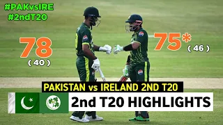 Pakistan Vs Ireland 2nd T20 Match Highlights 2024 | PAK VS IRE 2nd T20 Highlights 2024