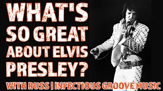 What's So Great About Elvis Presley with Russ