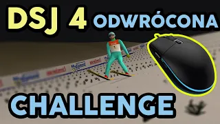 DSJ 4 NA ODWRÓCONEJ MYSZCE *CHALLENGE* / Szymciu