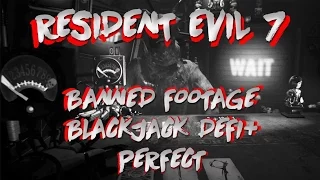 Resident Evil 7 - BlackJack 21 - 0 Damage en défi+