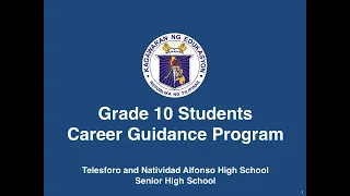 GRADE 10 STUDENTS: CAREER GUIDANCE PROGRAM