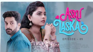 Asku Laska Episode 05 | 4K | Guru Lakshman , Deepa balu | Naakout | Allo Media