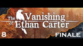 The Vanishing of Ethan Carter Episode 8: Finale