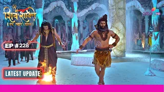 Shiv Shakti | शिव शक्ति | Ep. 228 | वक्रासुर का हुआ अंत | Latest Update