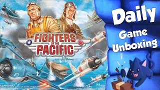 Fighters of the Pacific - Daily Game Unboxing